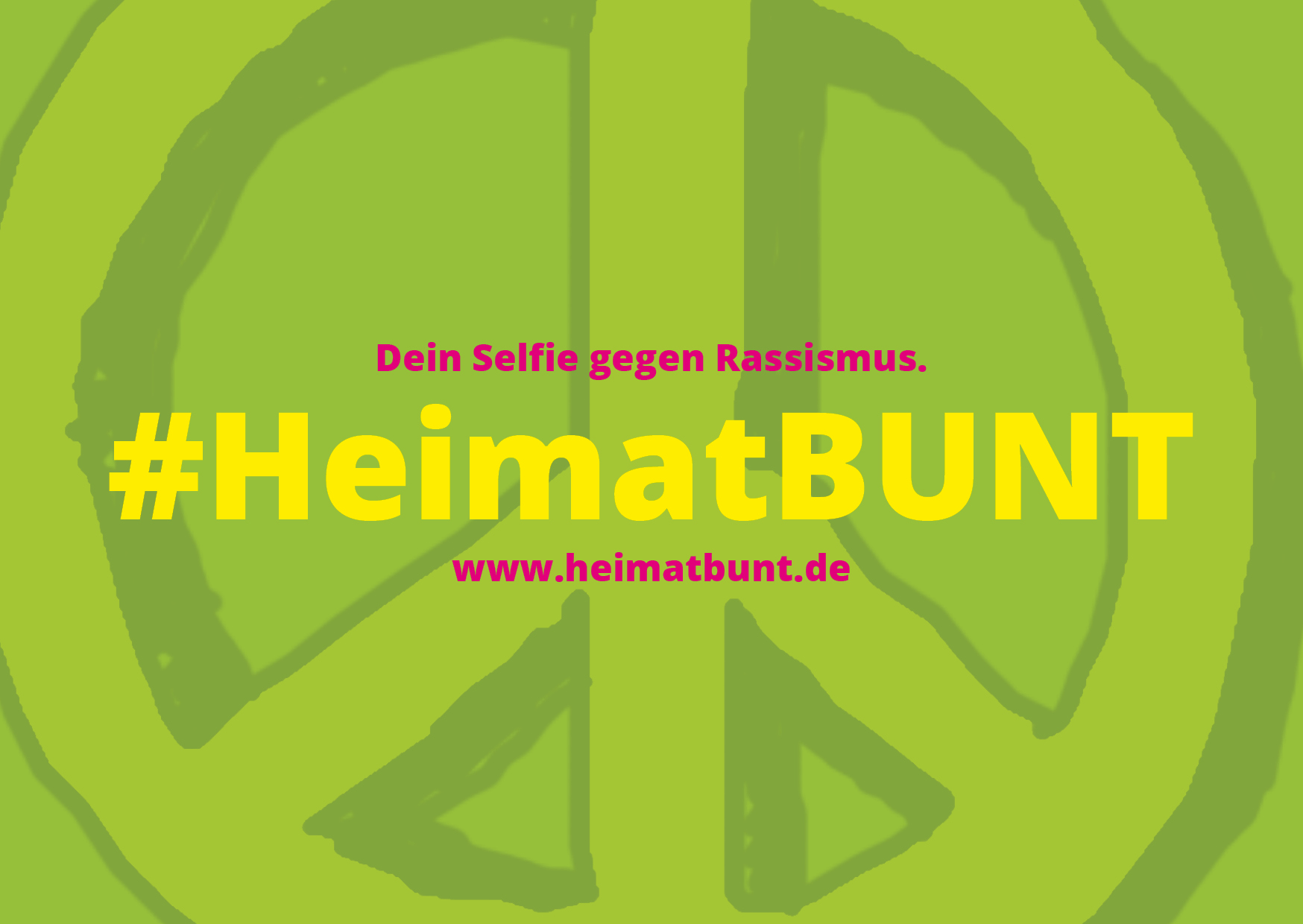 Aktion #heimatbunt: Dein Selfie gegen Rassismus.
